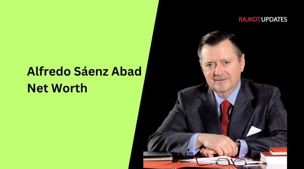 Alfredo Sáenz Abad Net Worth