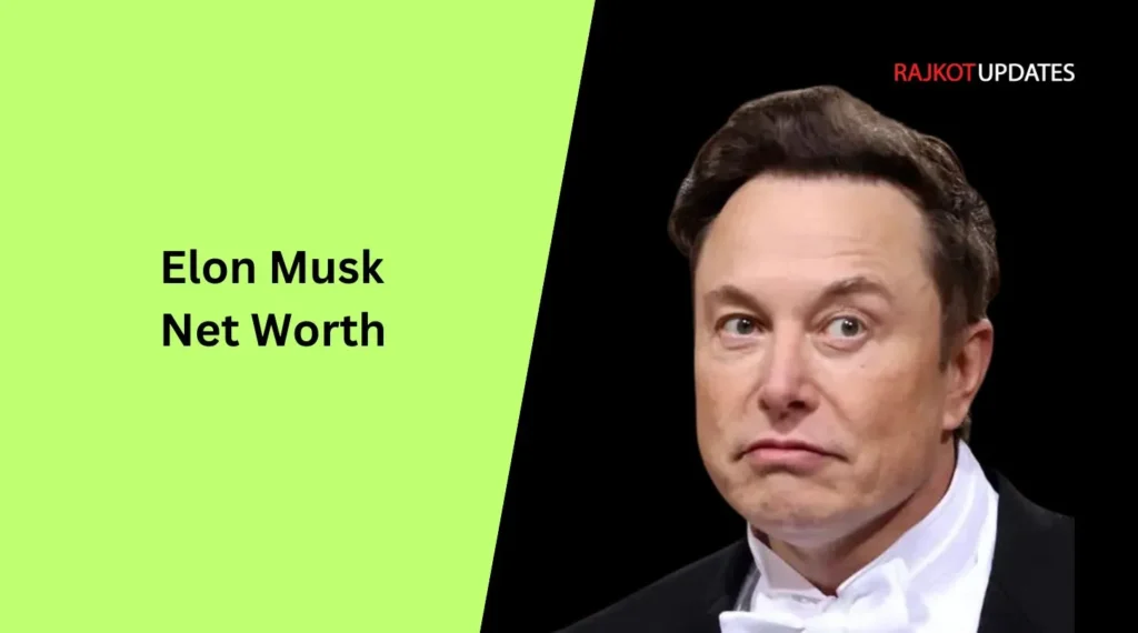 Elon Musk Net Worth