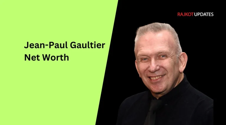 Jean-Paul Gaultier Net Worth