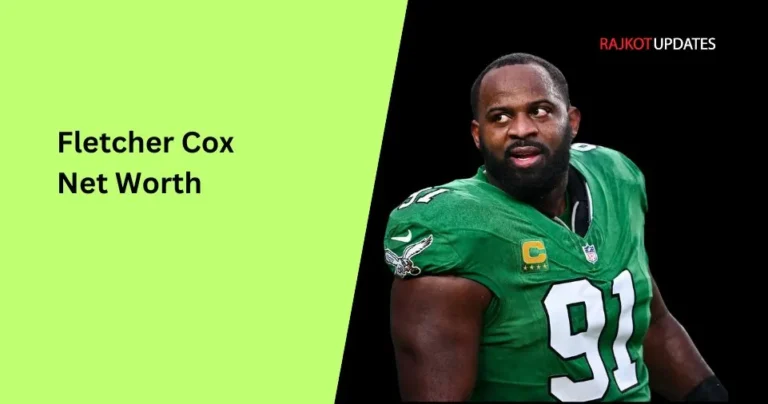 Fletcher Cox Net Worth