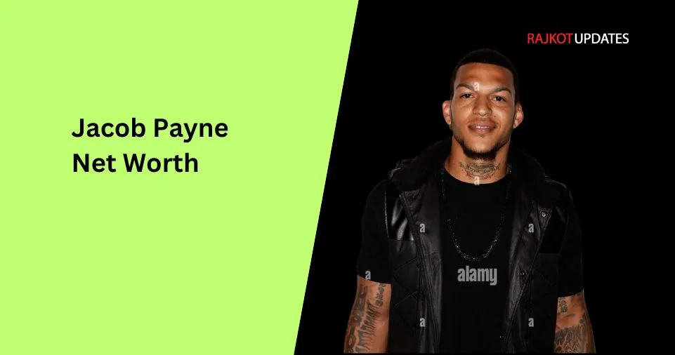 Jacob Payne Net Worth