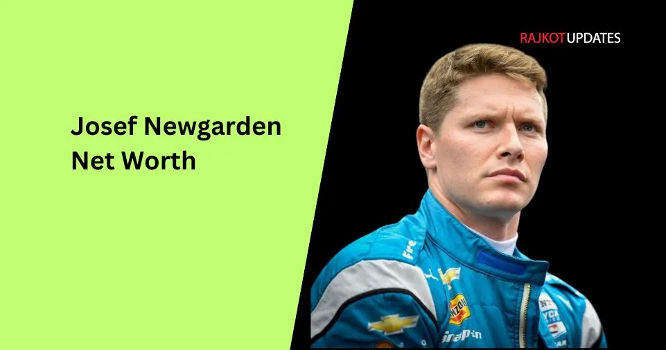 Josef Newgarden Net Worth